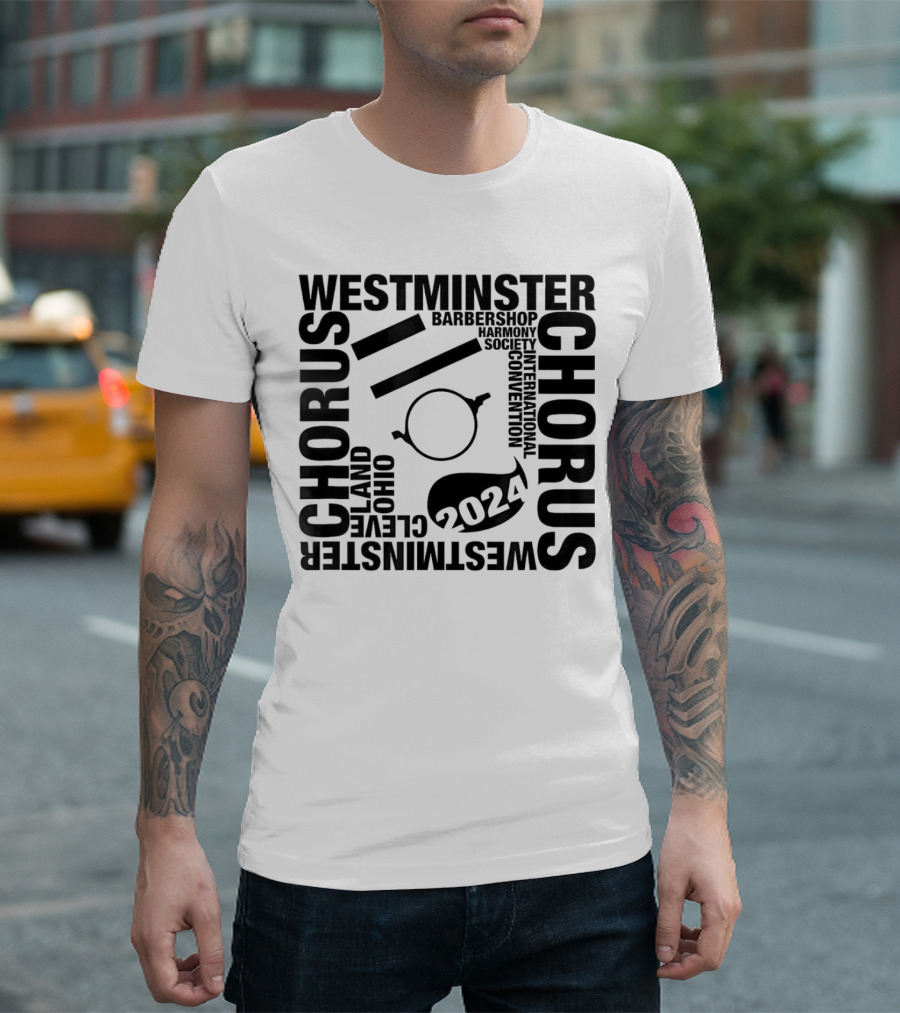 Westminster Chorus Cleveland Ohio Barbershop Harmony Society 2024 International Convention T-Shirt