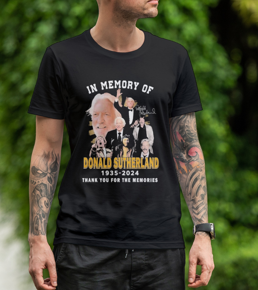In Memory Of Donald Sutherland 1935-2024 Thank You For The Memories T-Shirt