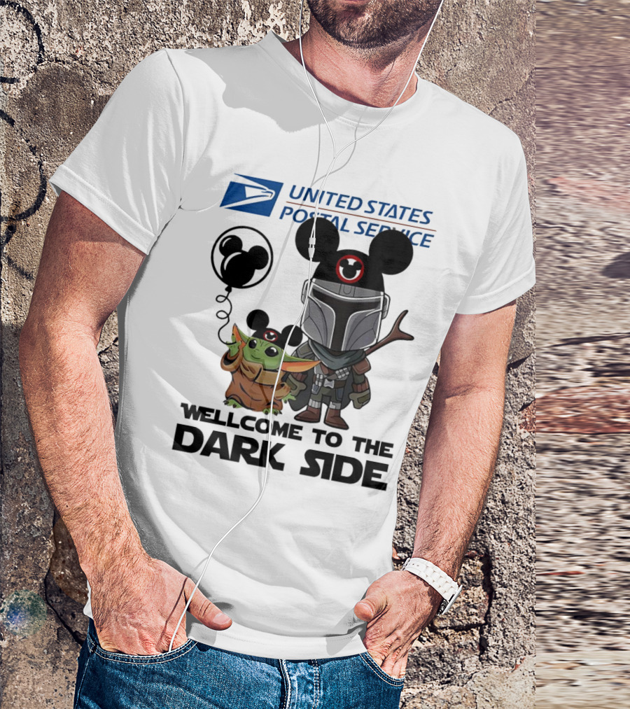 United States Postal Service Welcome To The Dark Side With Baby Yoda And The Mandalorian Mickey Ears T-Shirt