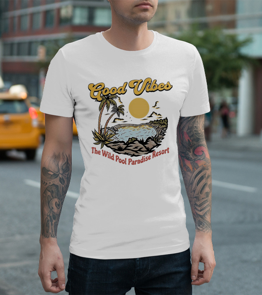Good Vibes Tropical Sunset at The Wild Pool Paradise Resort T-Shirt
