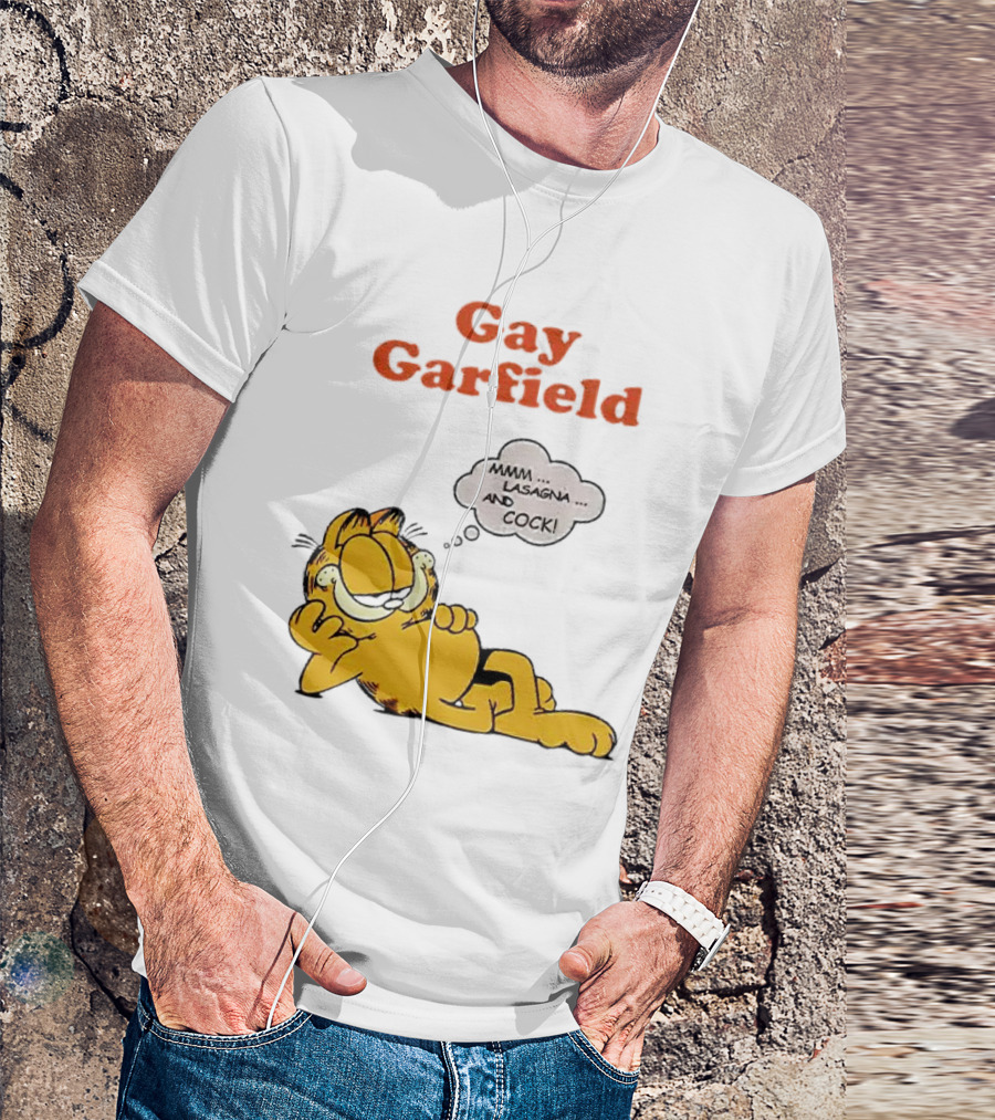 Gay Garfield Mmm Lasagna And Cock Meme T-Shirt