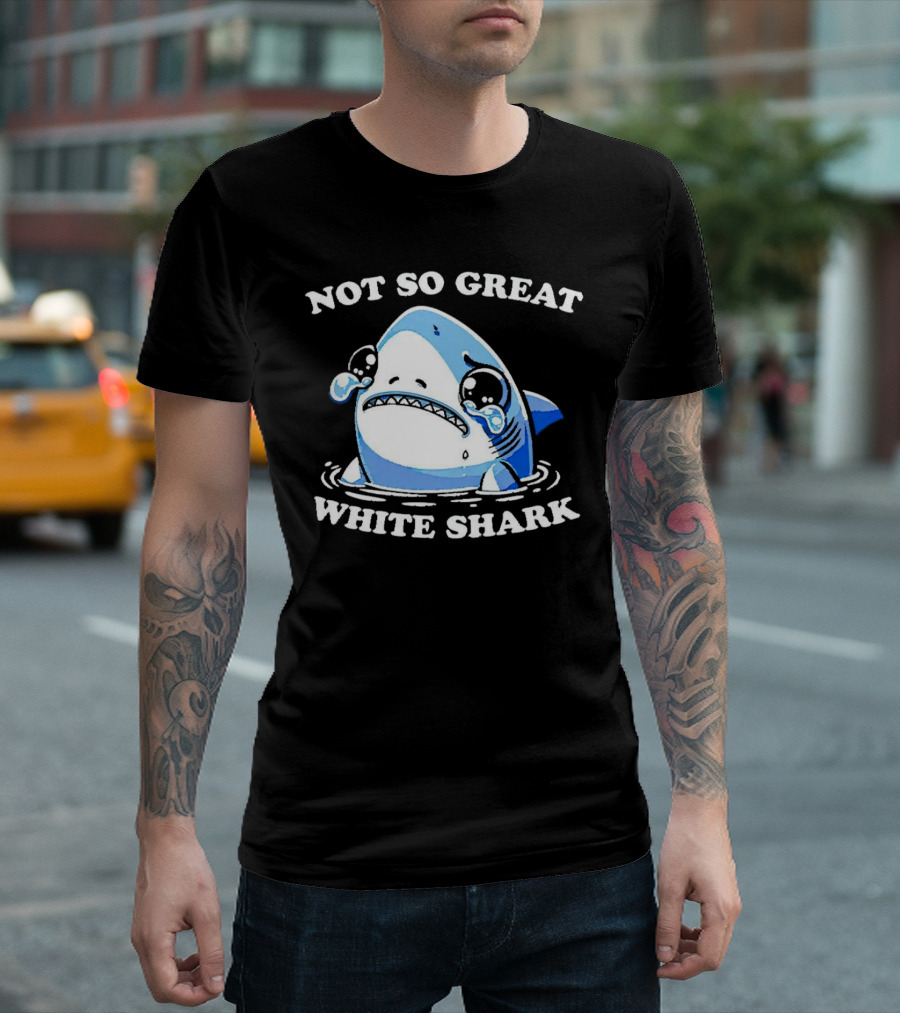 Not So Great White Shark Sad Crying Cartoon T-Shirt