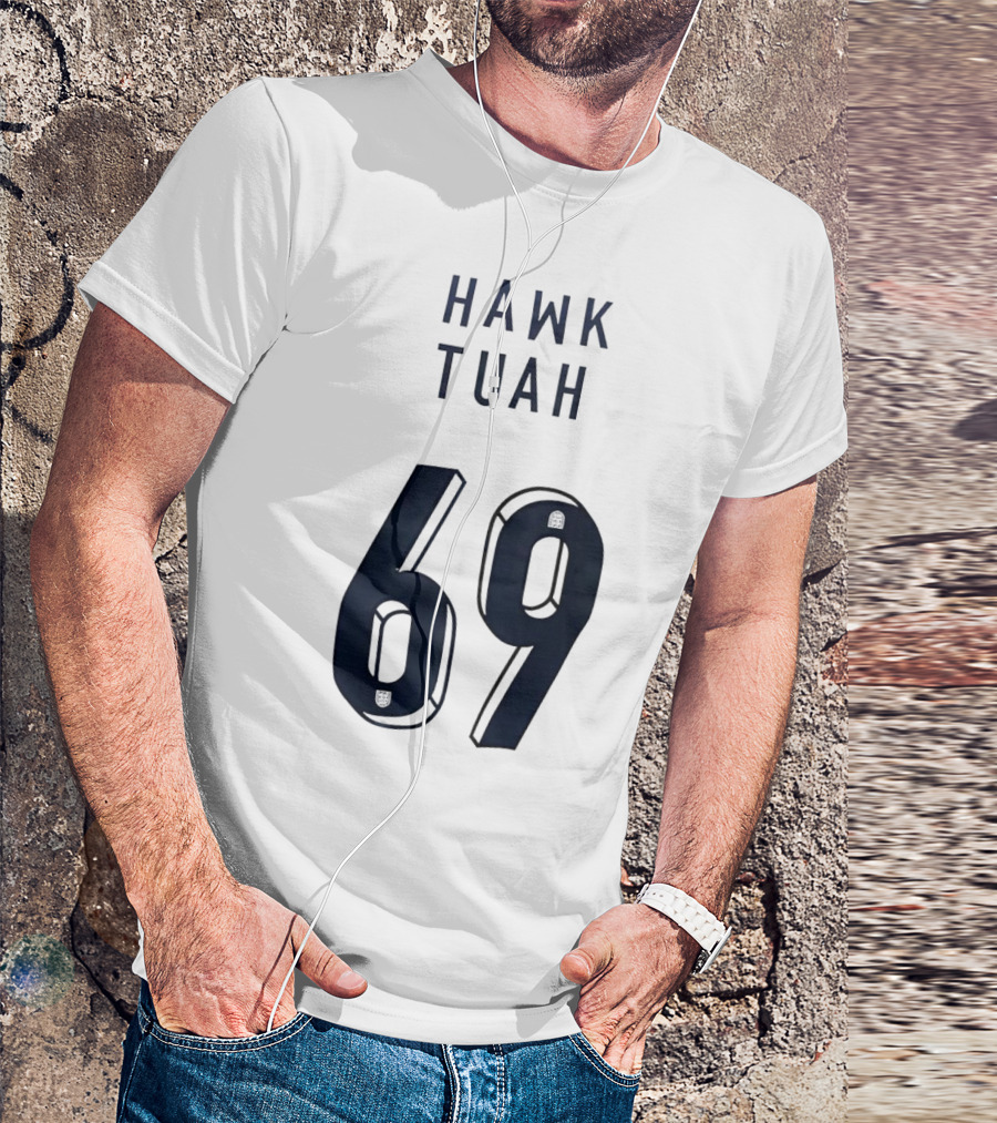 Hawk Tuah 69 T-Shirt