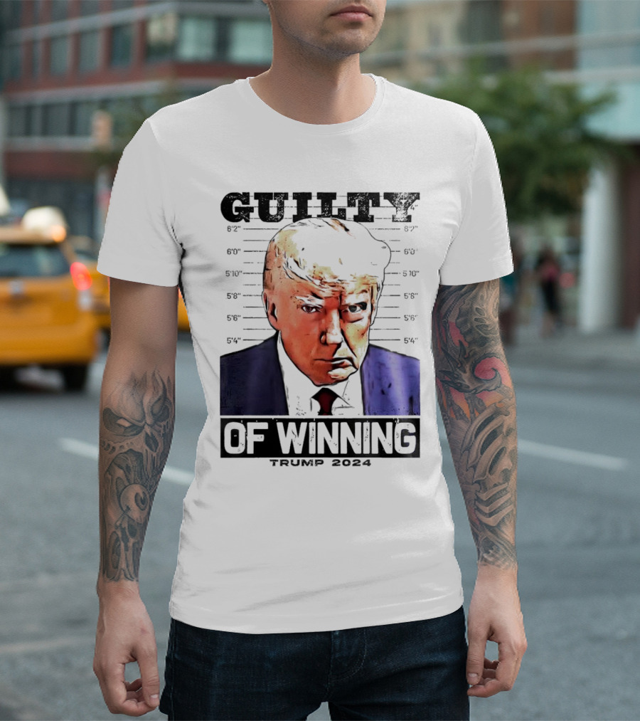 Guilty Of Winning Trump T-Shirt