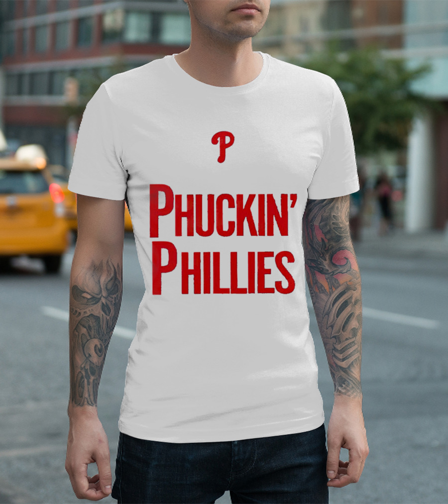 Philadelphia Phillies Phuckin' Phillies P T-Shirt