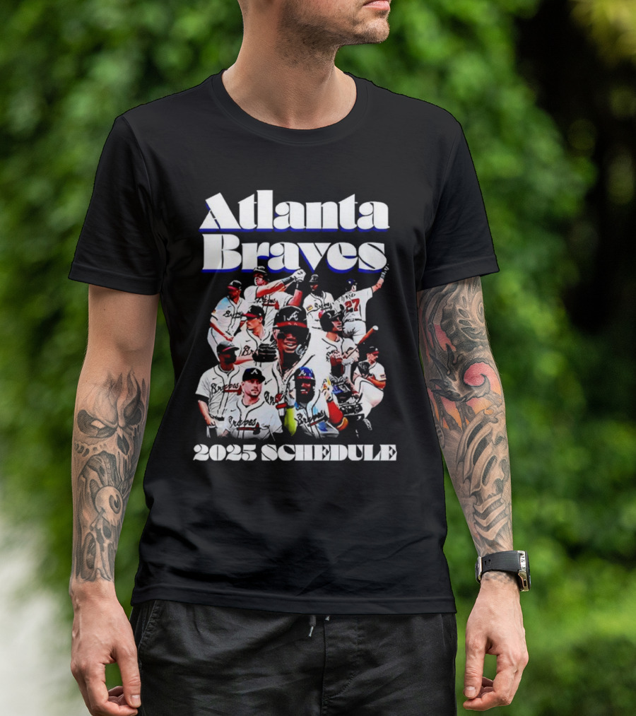 Atlanta Braves 2025 Schedule Team Players T-Shirt