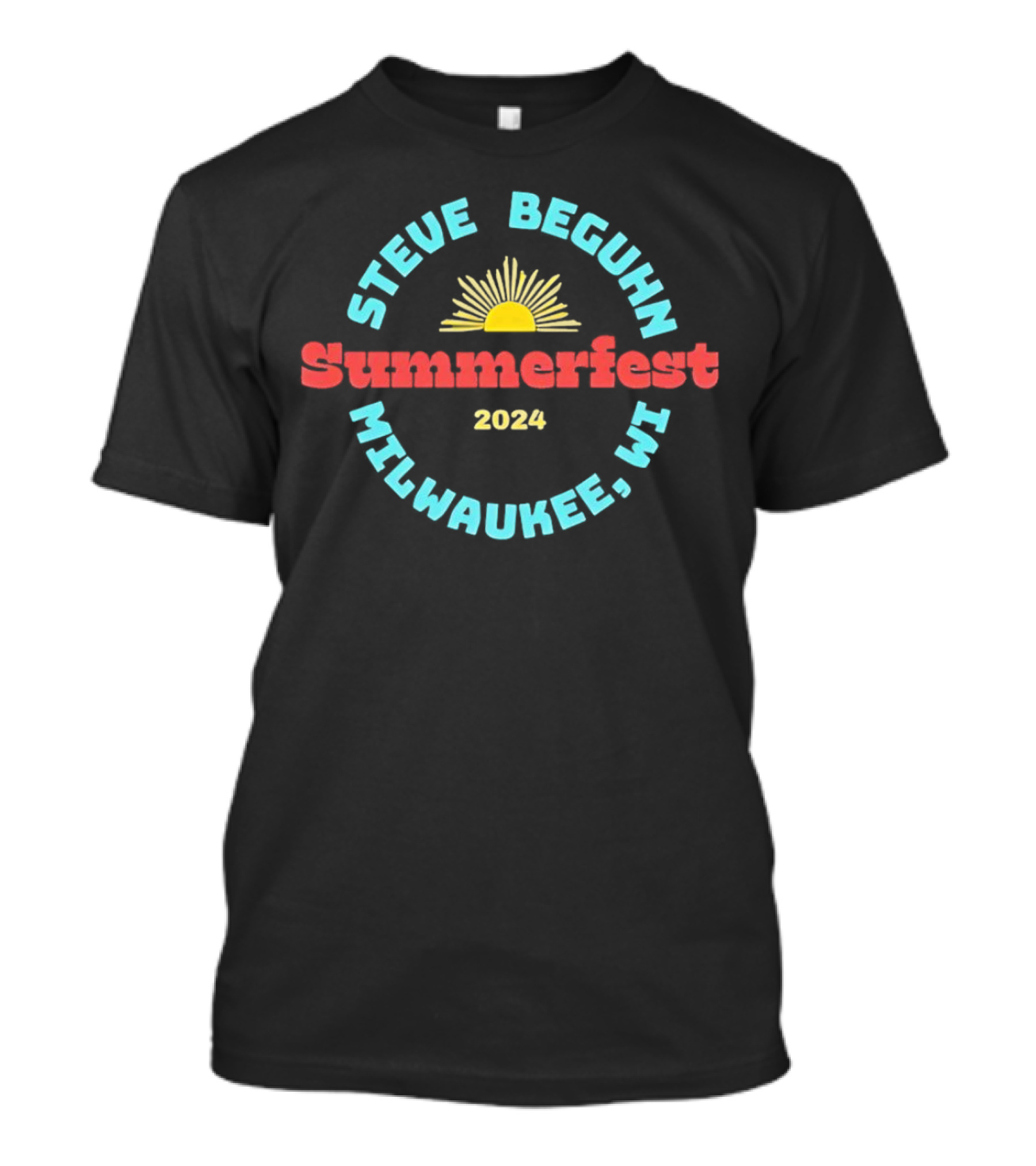 Steve Beguhn Summerfest 2024 Milwaukee WI Sunburst T-Shirt