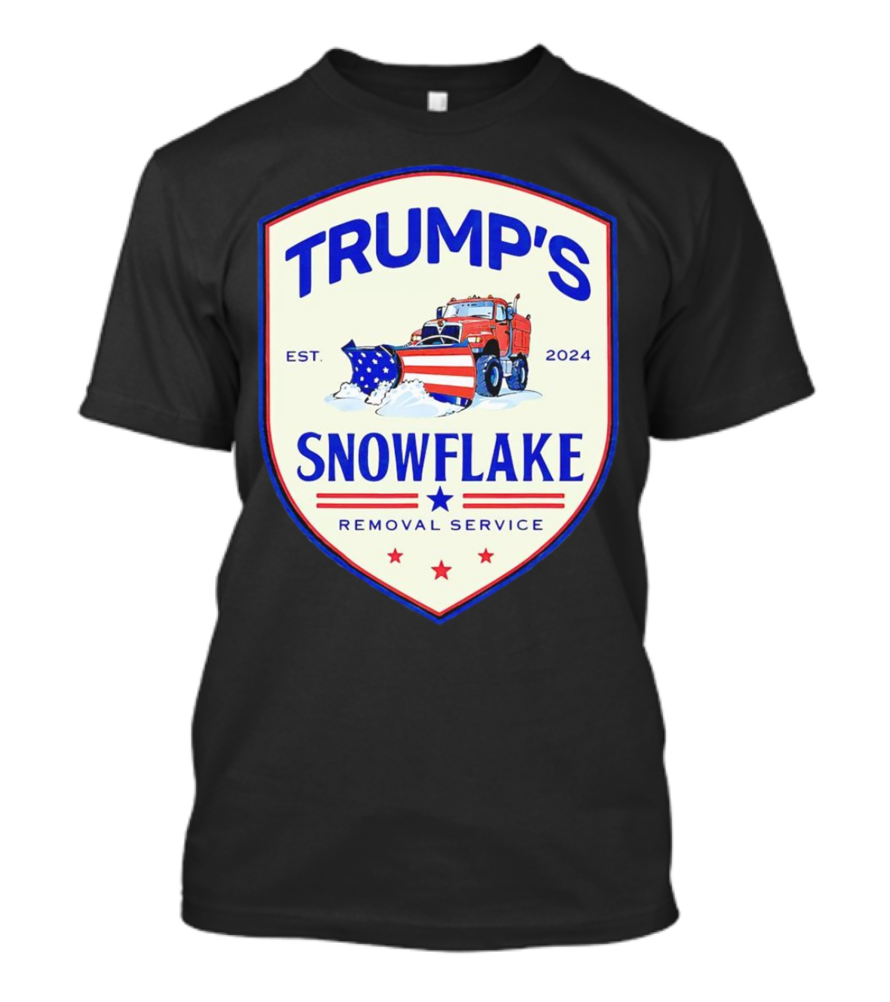 Trump's Snowflake Removal Service Presidential Election 2024 Plow Truck T-Shirt