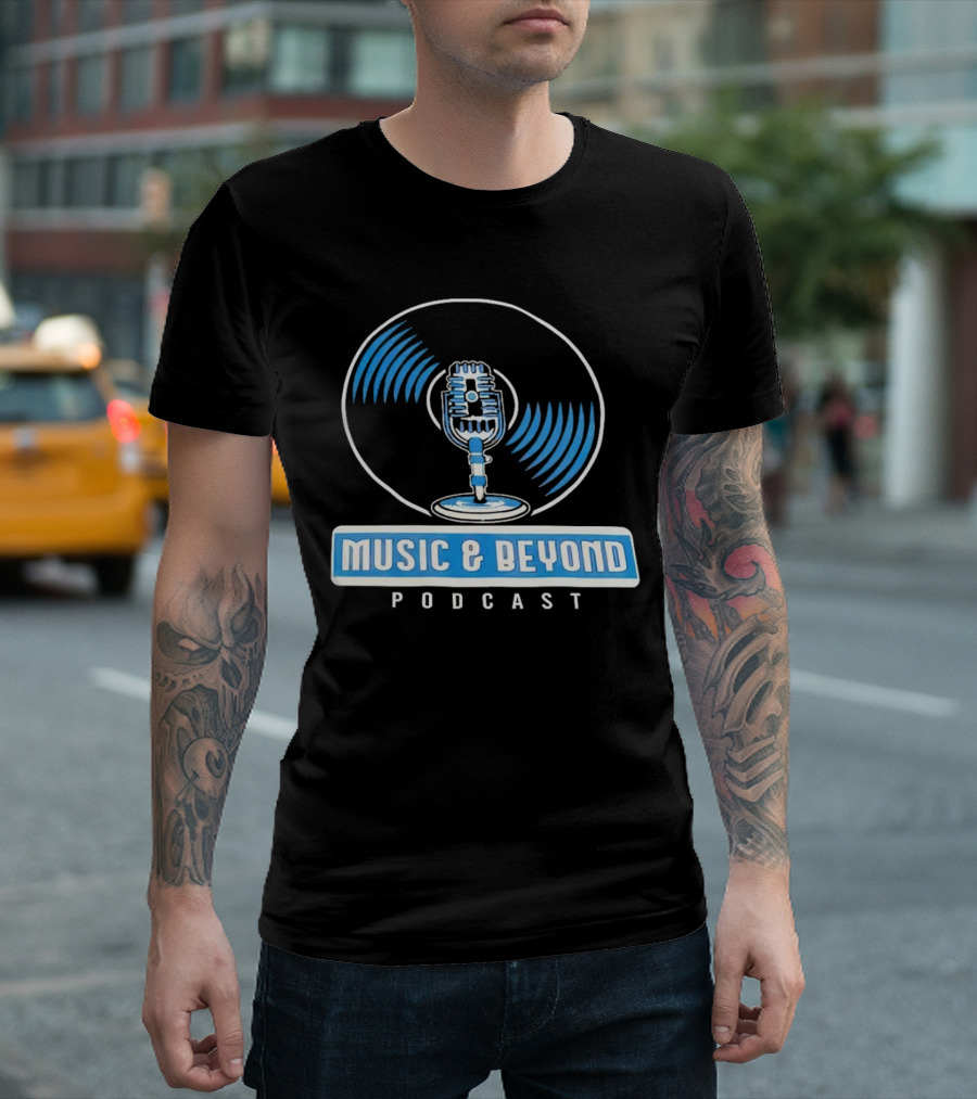 Music and Beyond Podcast Vinyl Microphone T-Shirt
