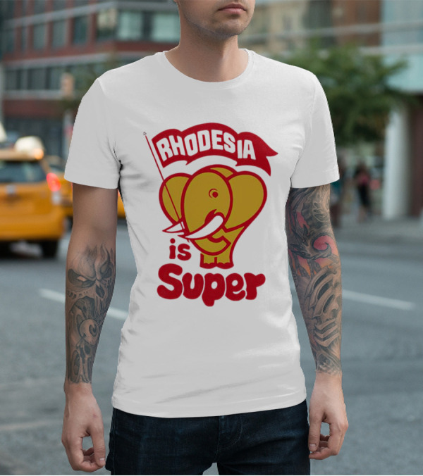 Rhodesia Is Super Elephant T-Shirt
