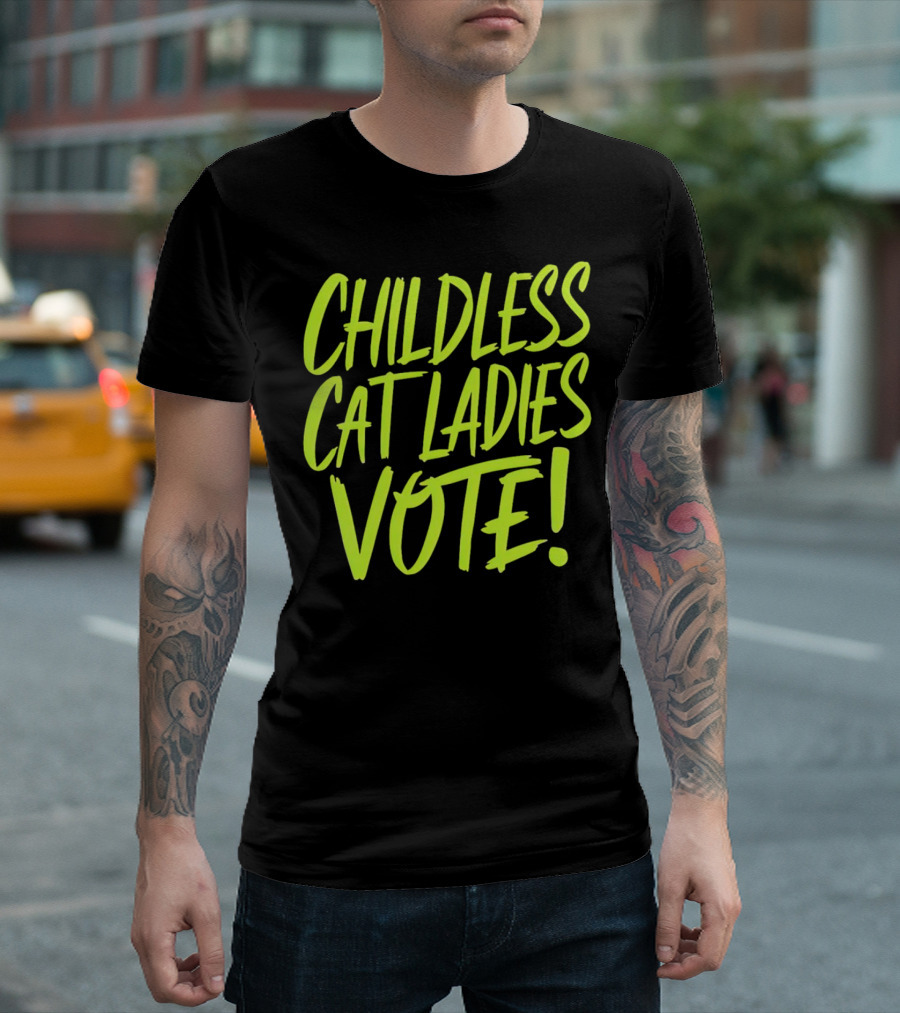Childless Cat Ladies Vote T-Shirt