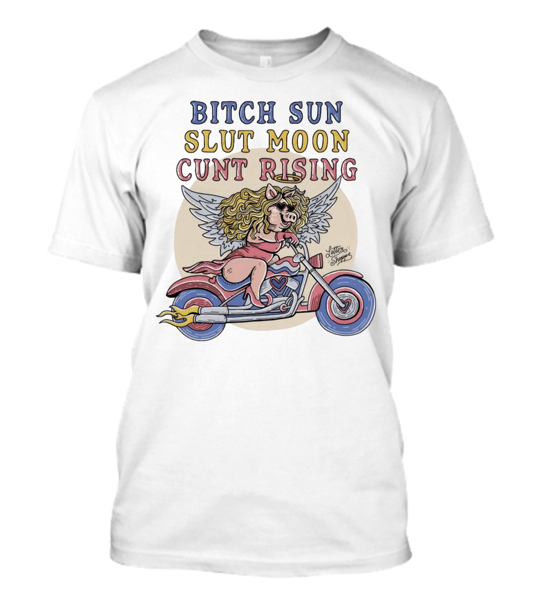 Bitch Sun Slut Moon Cunt Rising Winged Pig On Motorcycle T-Shirt