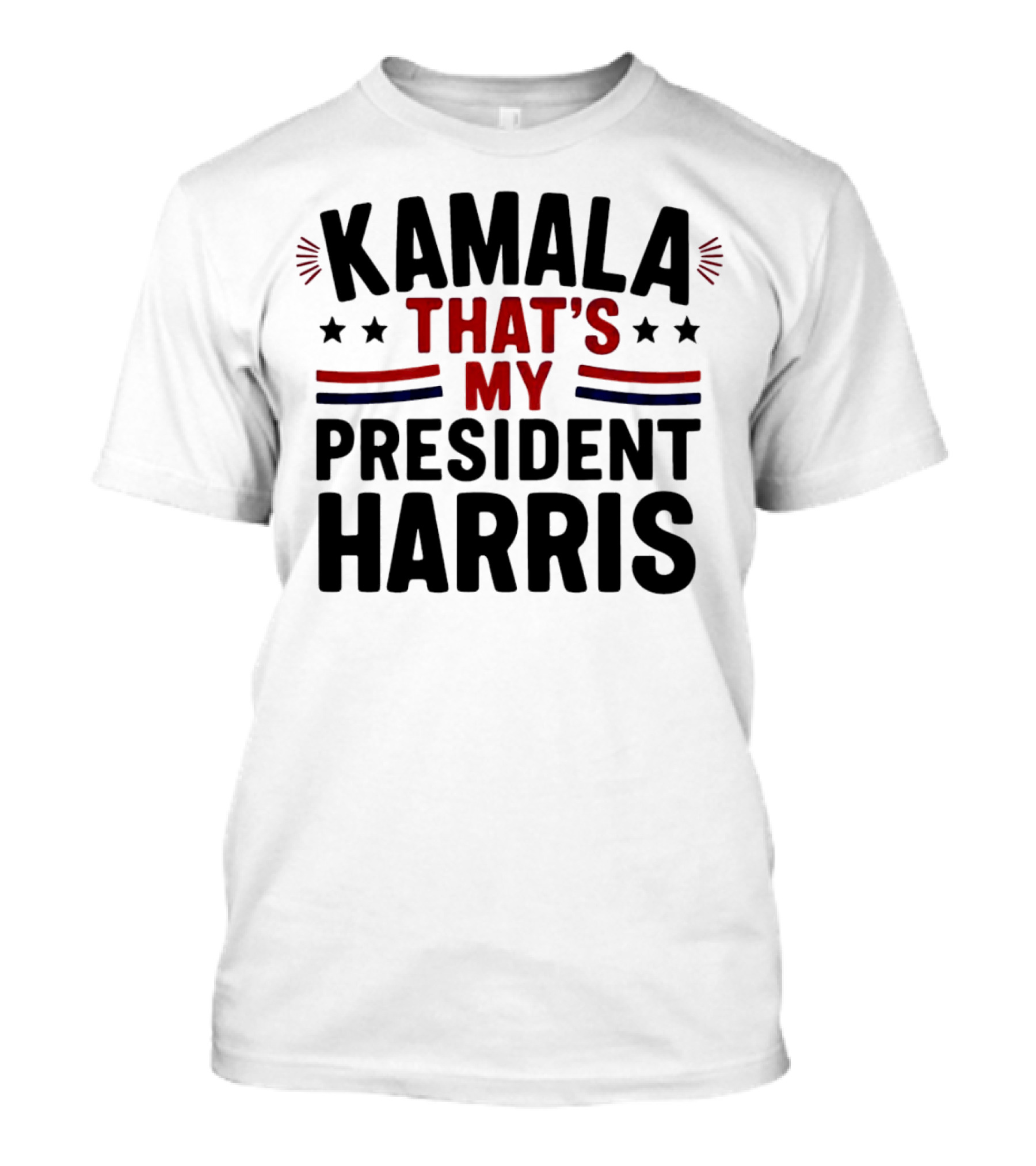 Kamala That's My President Harris T-Shirt