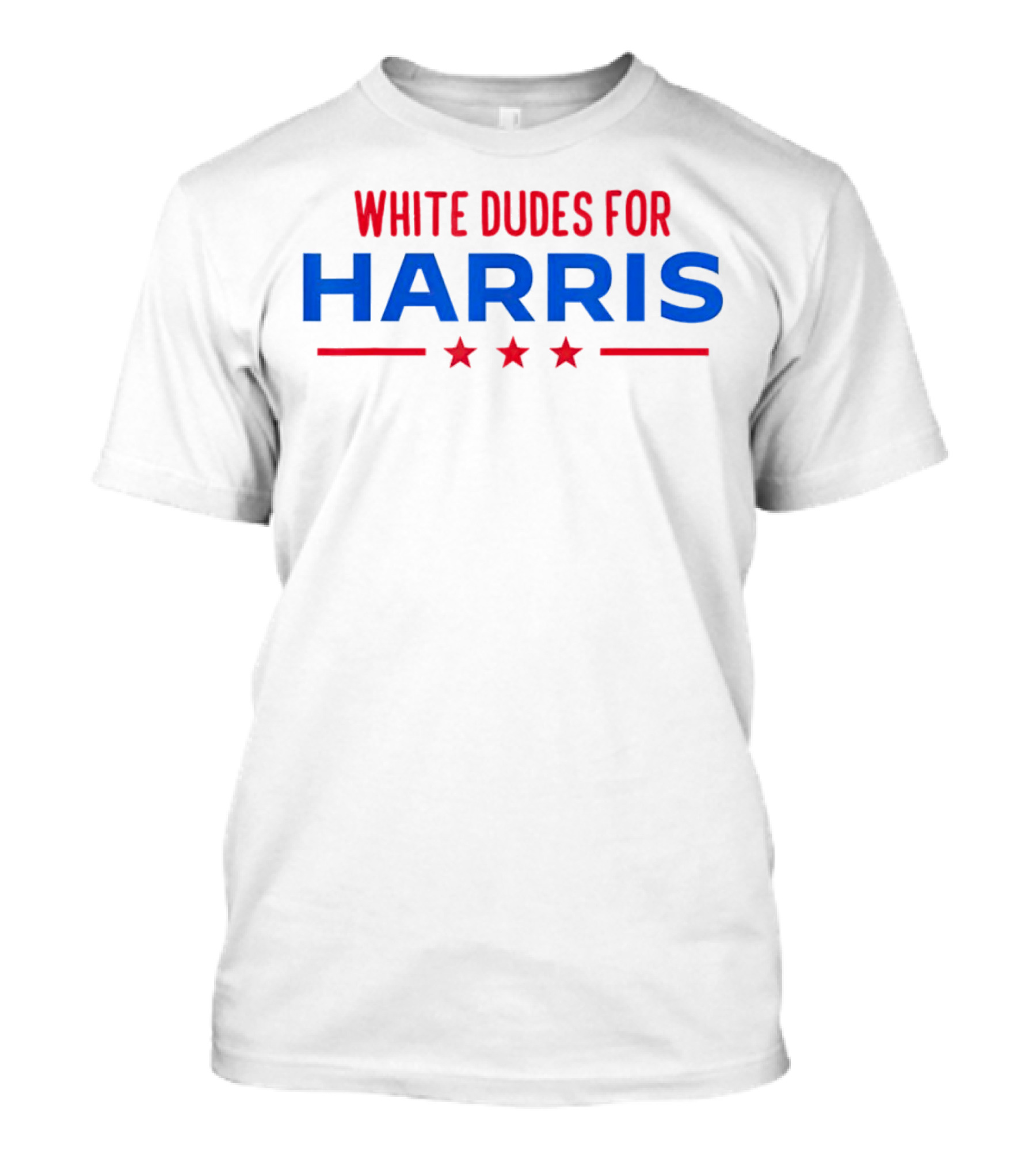 White Dudes For Harris 2024 Three Stars T-Shirt