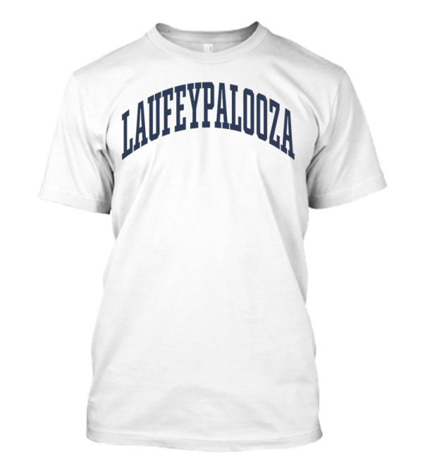LAUFEYPALOOZA T-Shirt