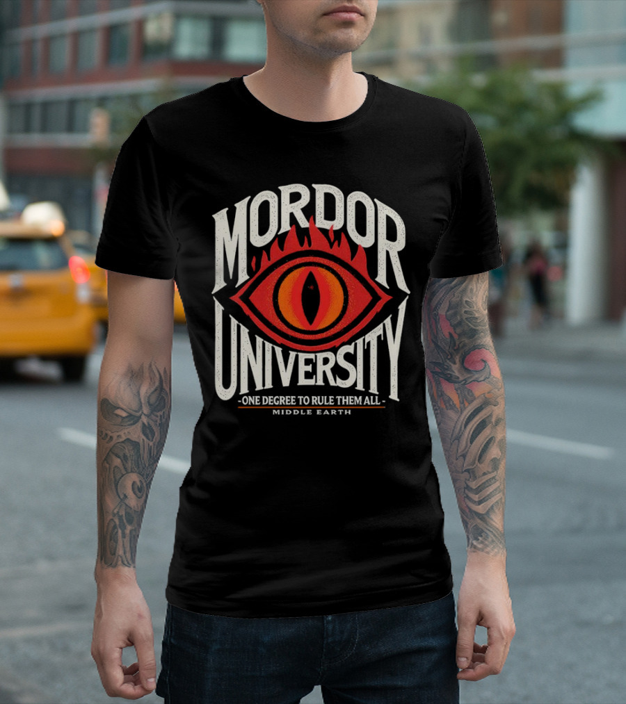 Mordor University Eye Middle Earth One Degree to Rule Them All T-Shirt