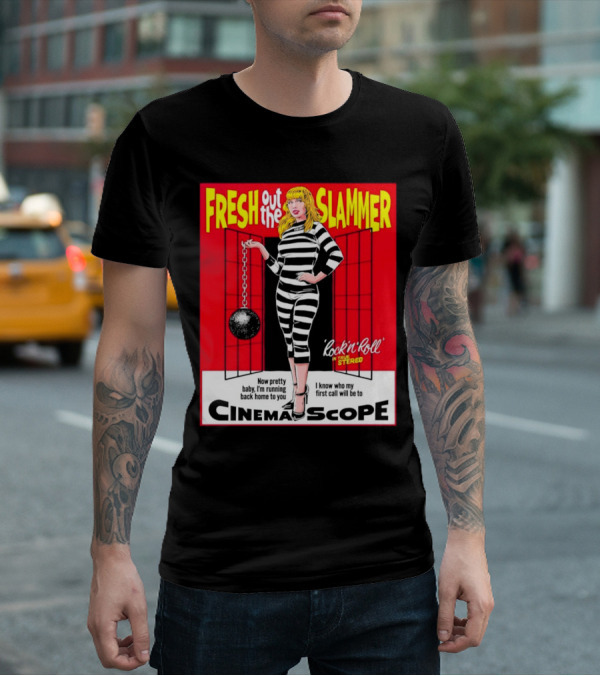 Fresh Out The Slammer Rock 'n' Roll CinemaScope Now Pretty Baby I'm Running Back Home To You T-Shirt