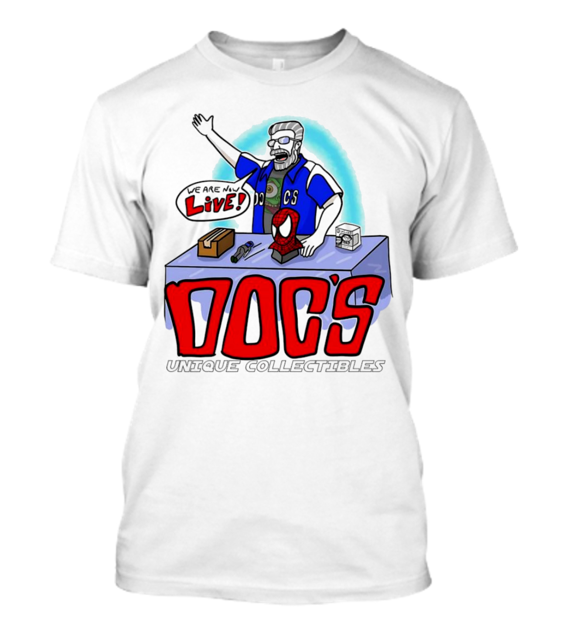 Doc's Unique Collectibles We Are Now Live T-Shirt