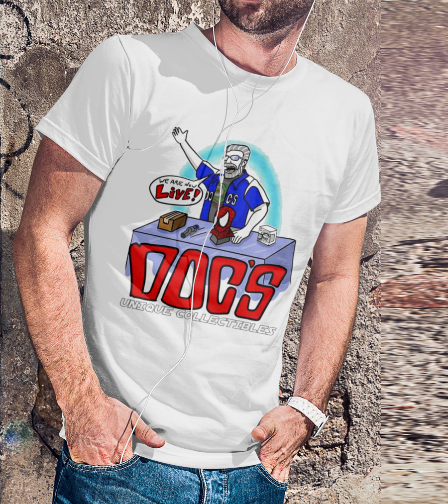Doc's Unique Collectibles We Are Now Live T-Shirt