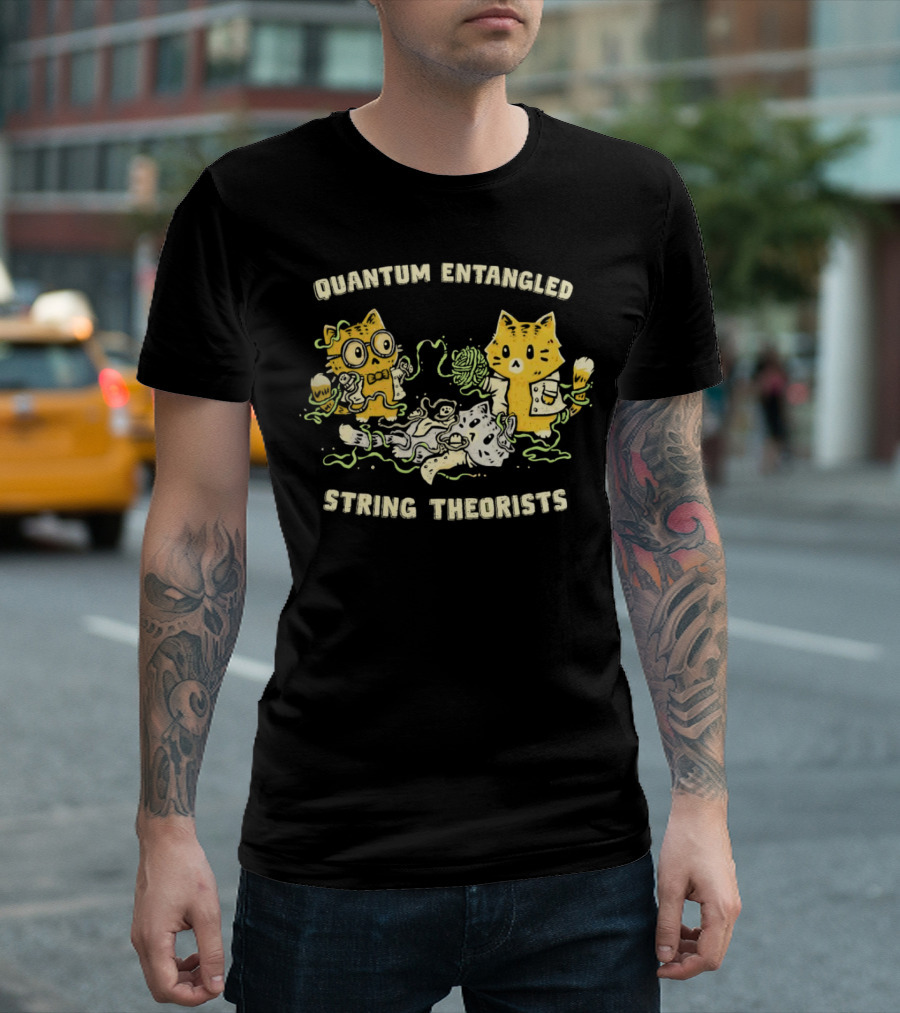 Quantum Entangled Science Cats String Theorists Playing with Yarn T-Shirt