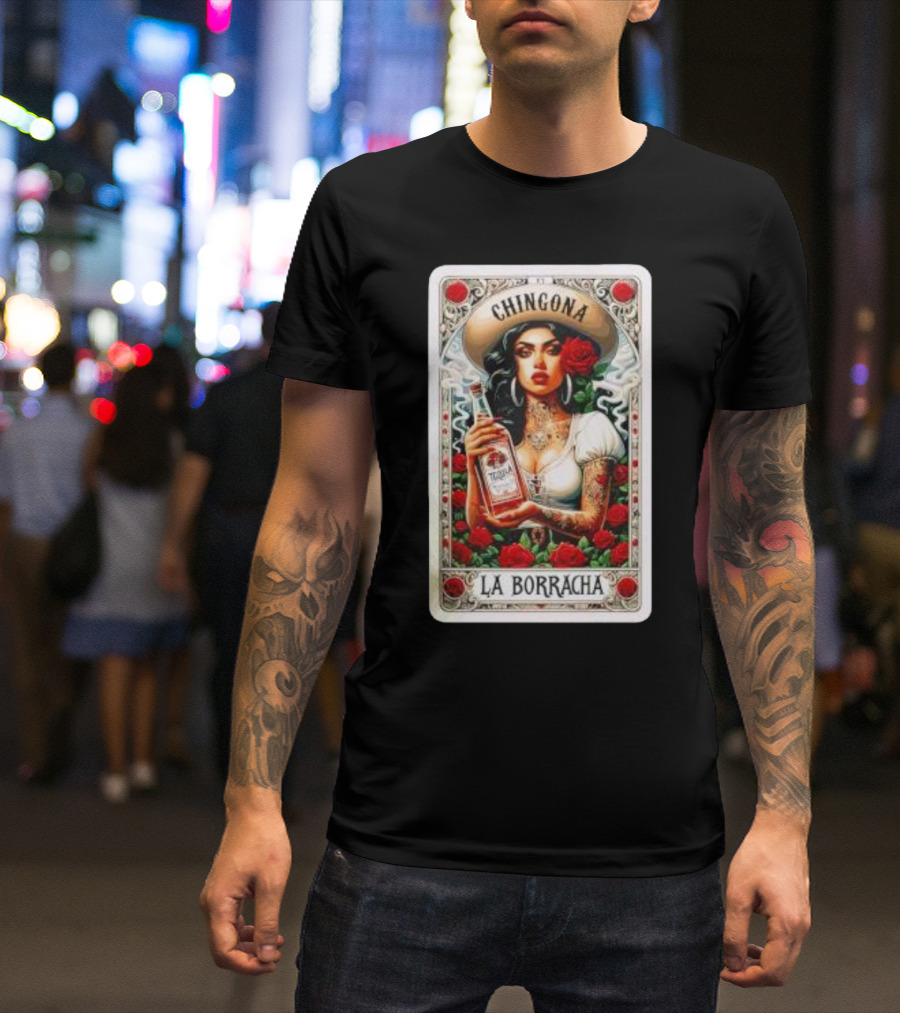 Chingona La Borracha Tequila Y Chisme Roses Tattoo Art Retro Style Woman T-Shirt
