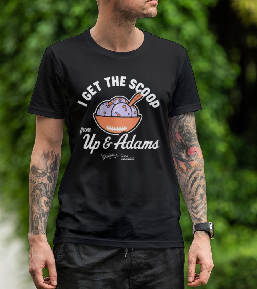 I Get The Scoop From Up And Adams Graeter's Football Ice Cream Collaboration T-Shirt