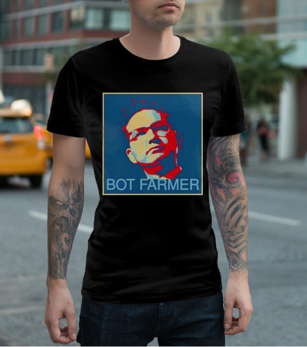 BOT FARMER Hope T-Shirt