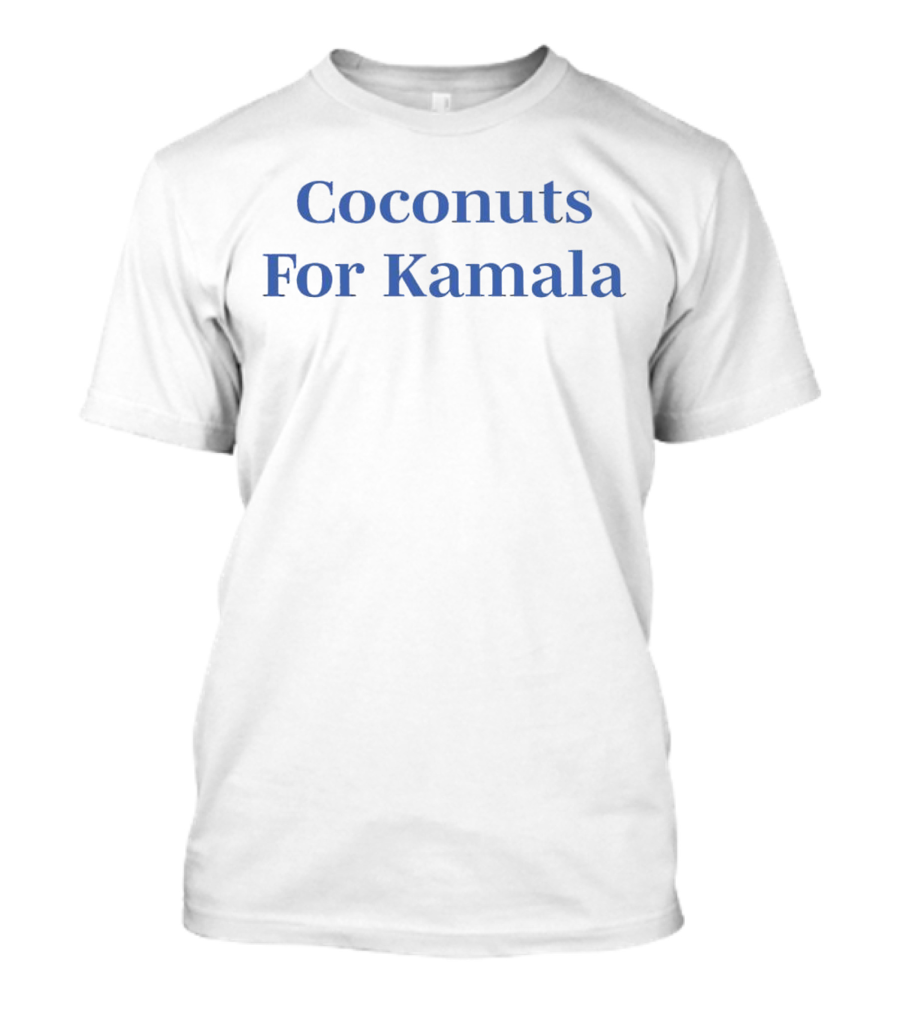 Coconuts For Kamala T-Shirt