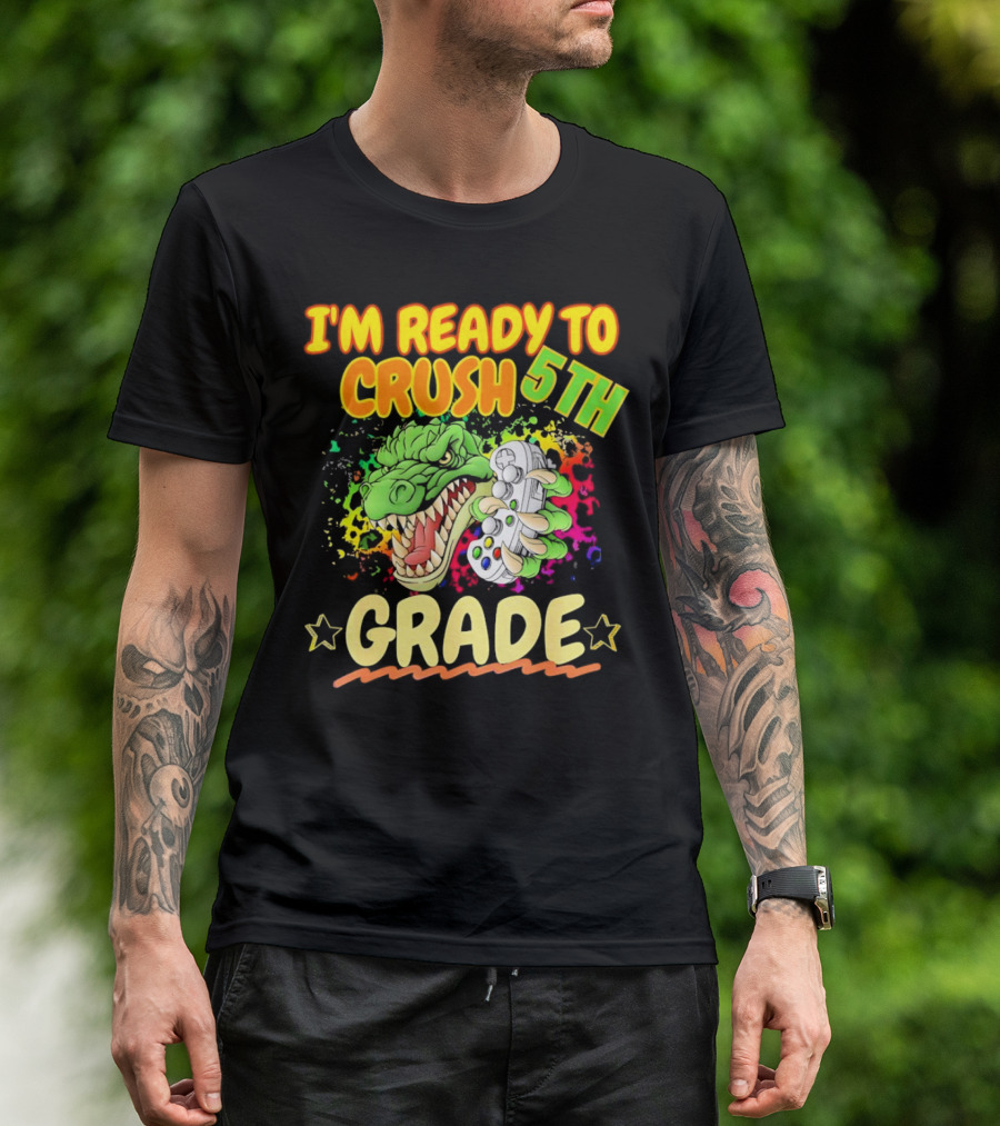 I’m Ready To Crush 5th Grade Dinosaur Gamer Back To School T-Shirt