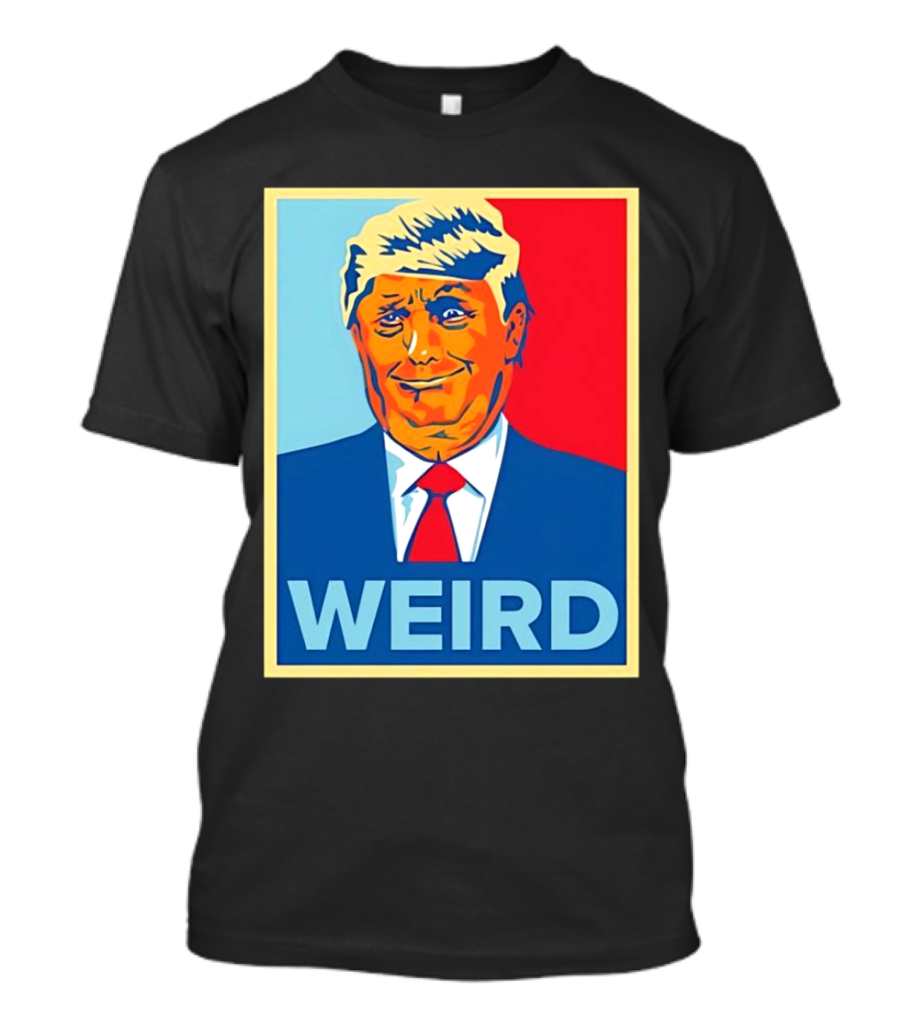 Weird Donald Trump Hope T-Shirt