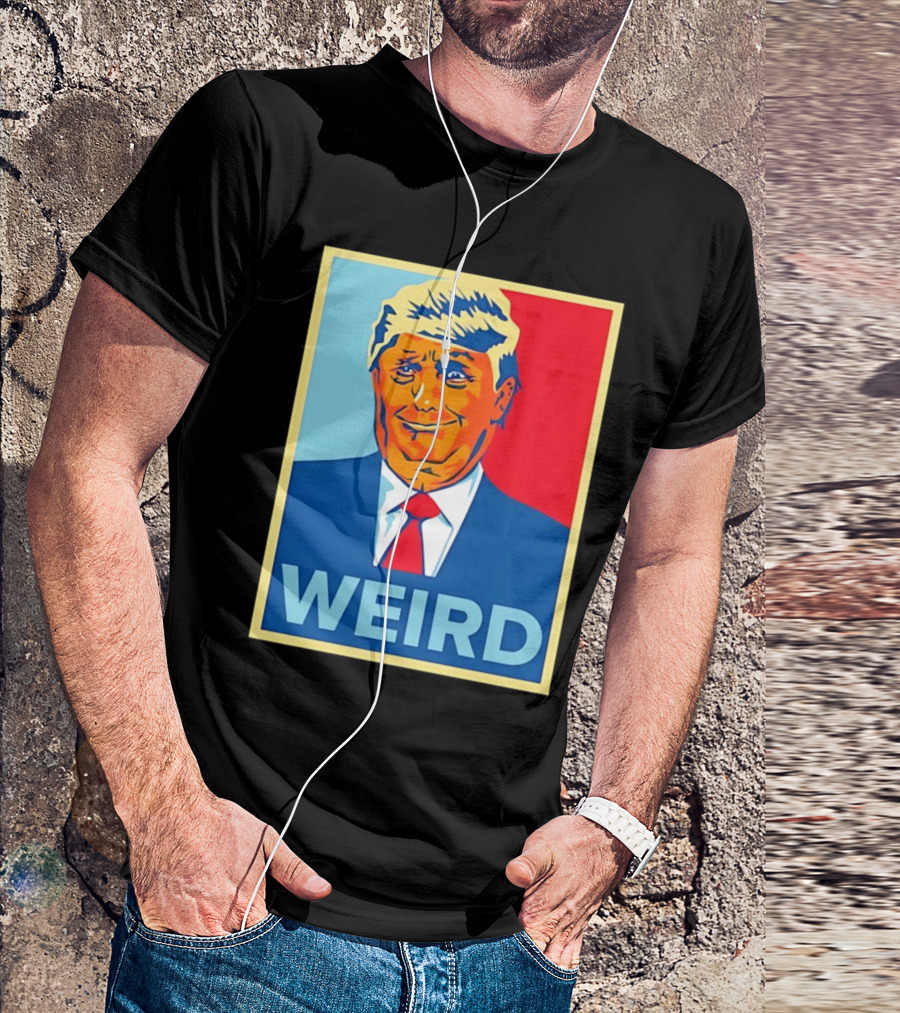 Weird Donald Trump Hope T-Shirt