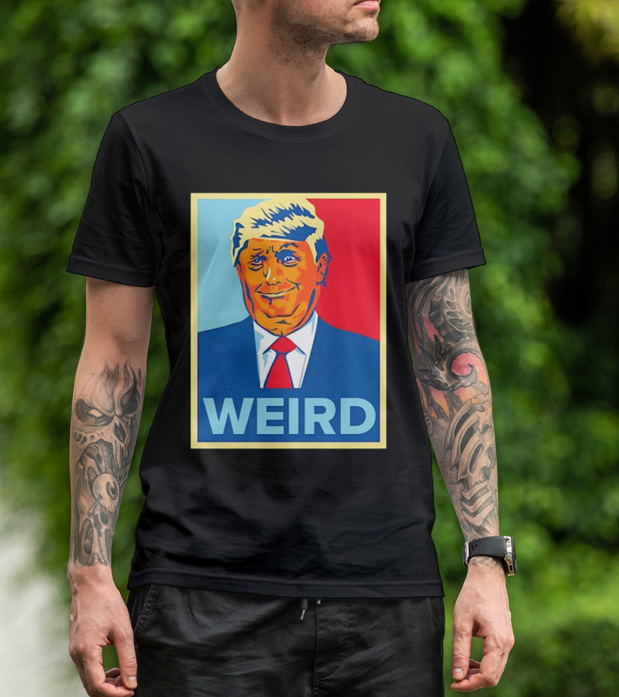 Weird Donald Trump Hope T-Shirt
