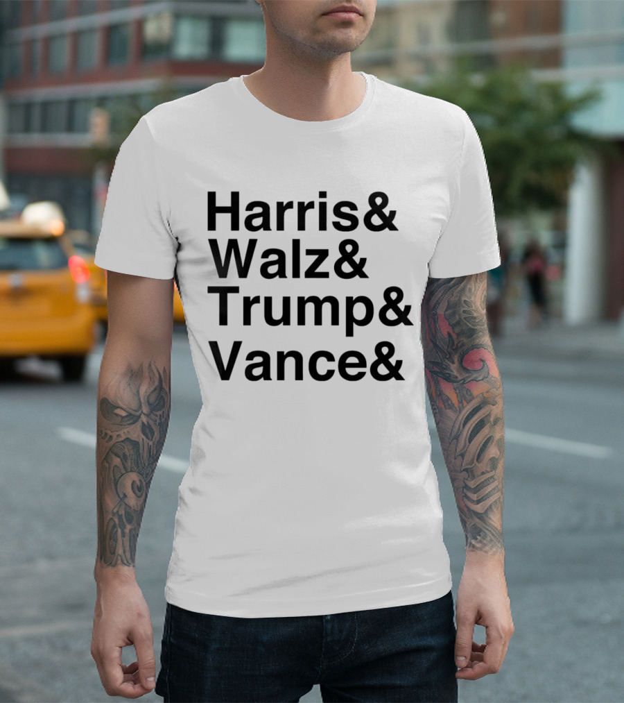 Harris Walz Trump Vance 2024 Ampersand List T-Shirt