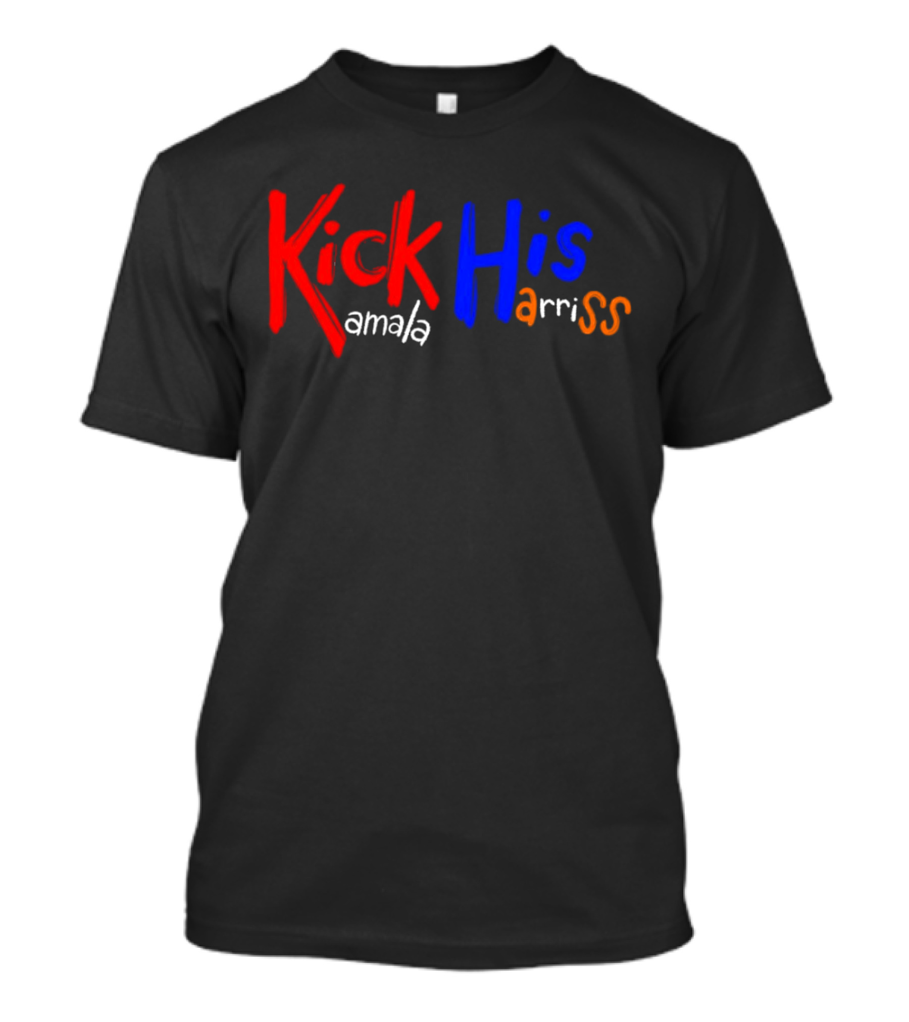 Kick His Kamala Harriss T-Shirt