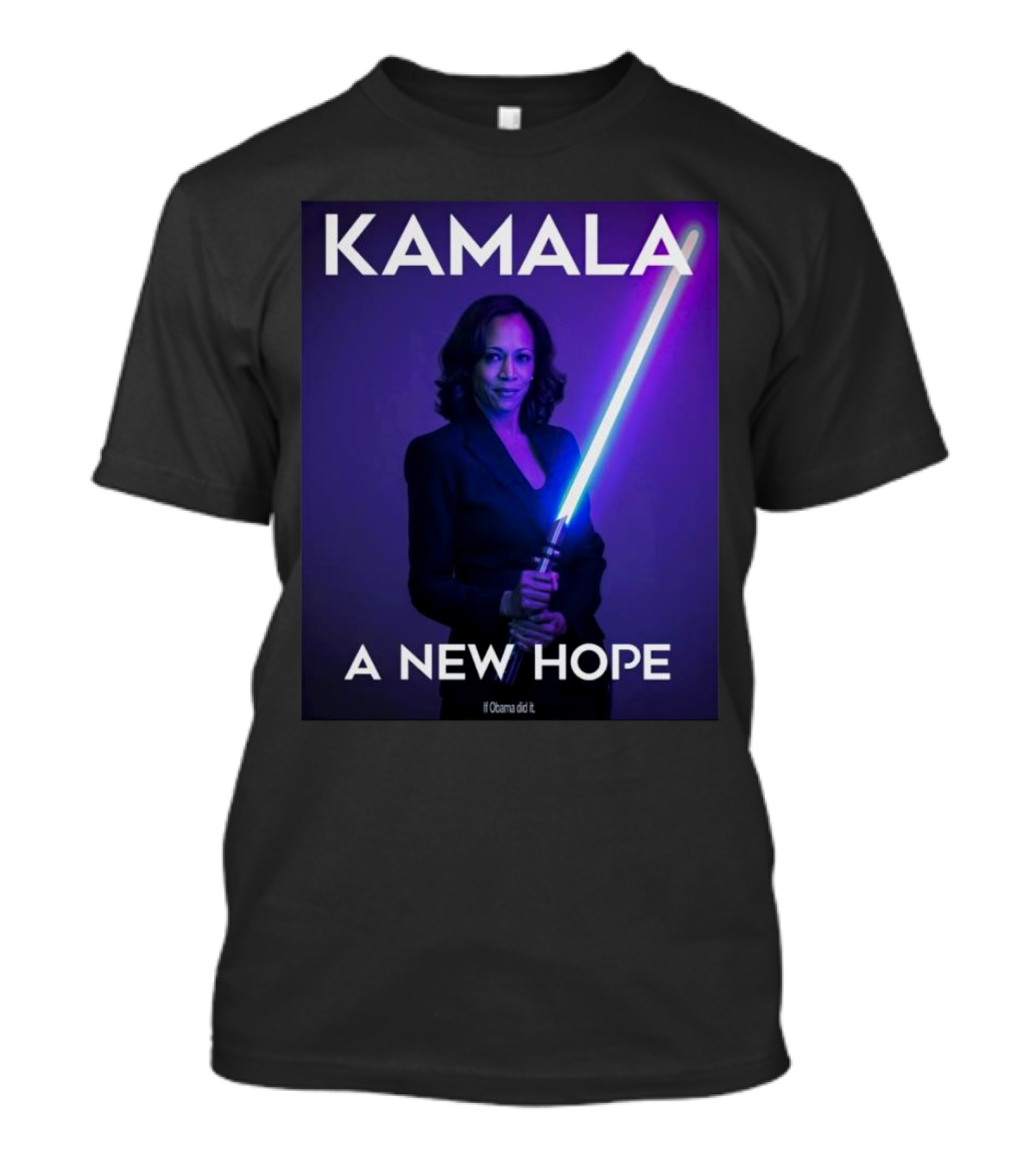 Star Wars Kamala A New Hope If Obama Did It T-Shirt