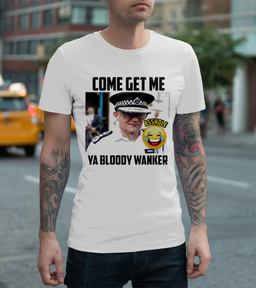 Come Get Me Ya Bloody Wanker Police Officer Asshole Emoji T-Shirt