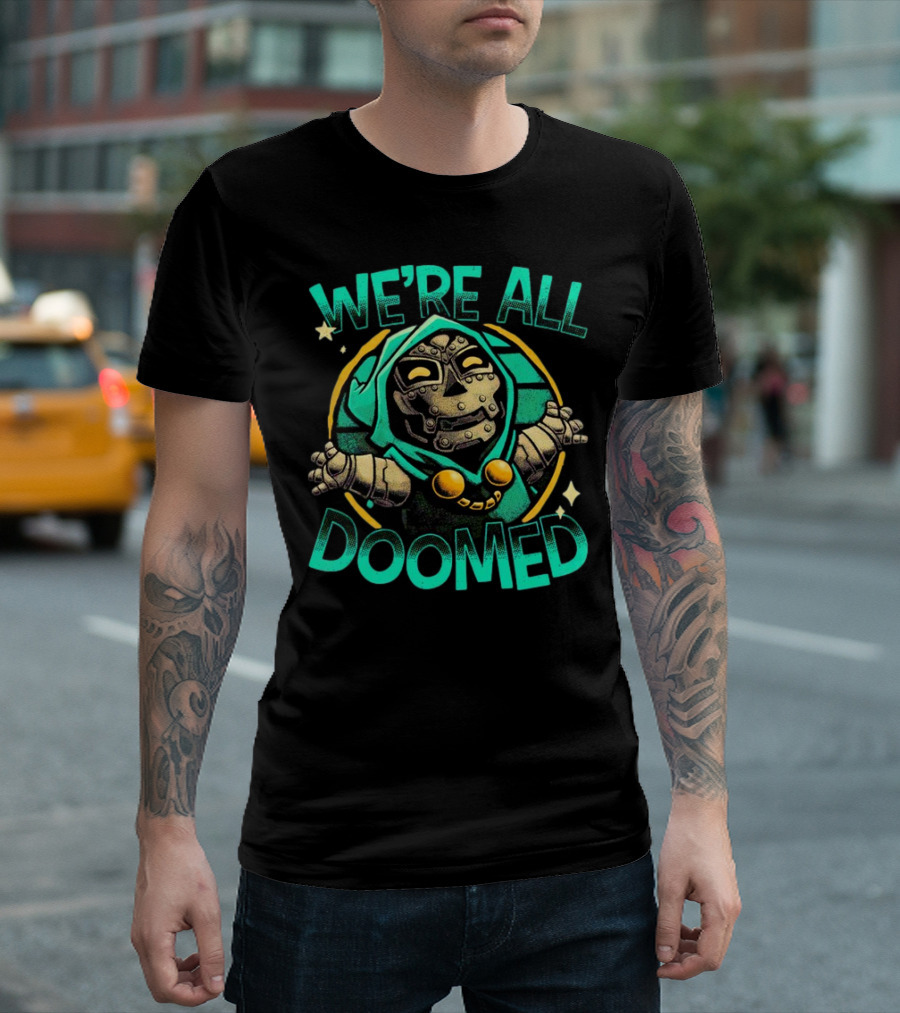 Doctor Doom We're All Doomed Cartoon T-Shirt