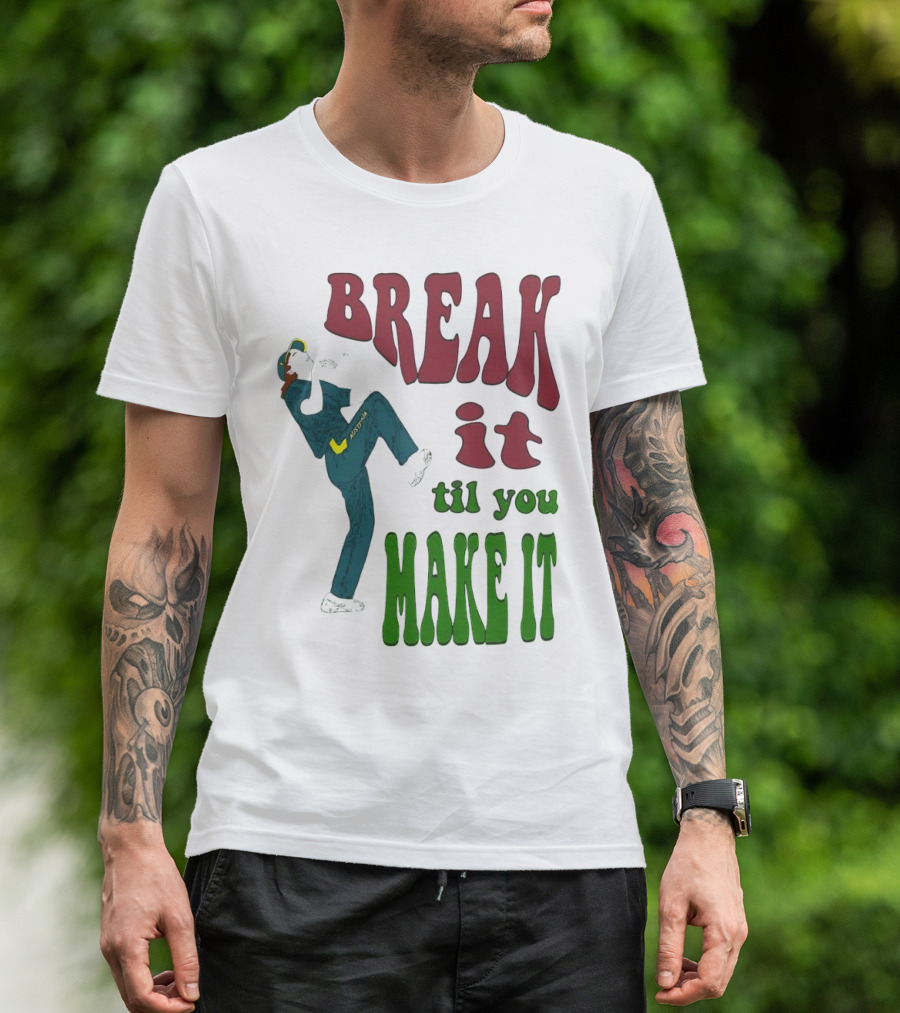 BREAK IT TIL YOU MAKE IT Retro Style Dancing Figure T-Shirt