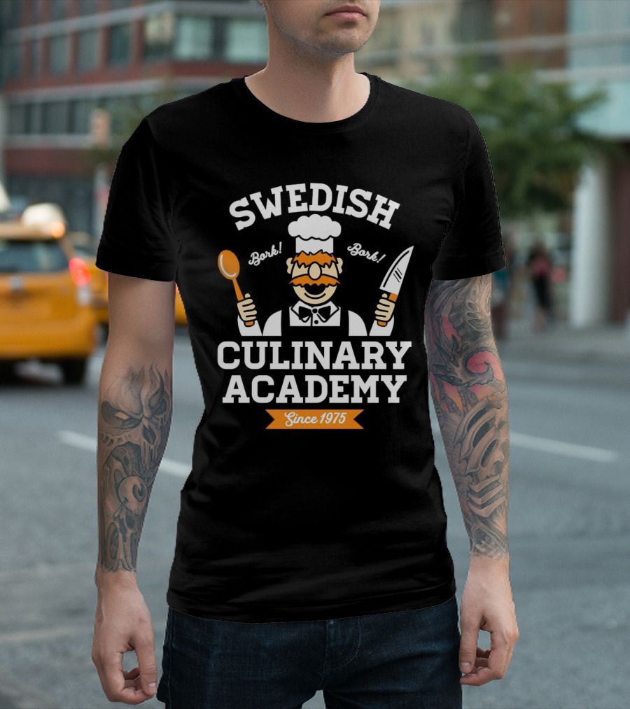 SWEDISH CHEF BORK BORK CULINARY ACADEMY SINCE 1975 T-Shirt