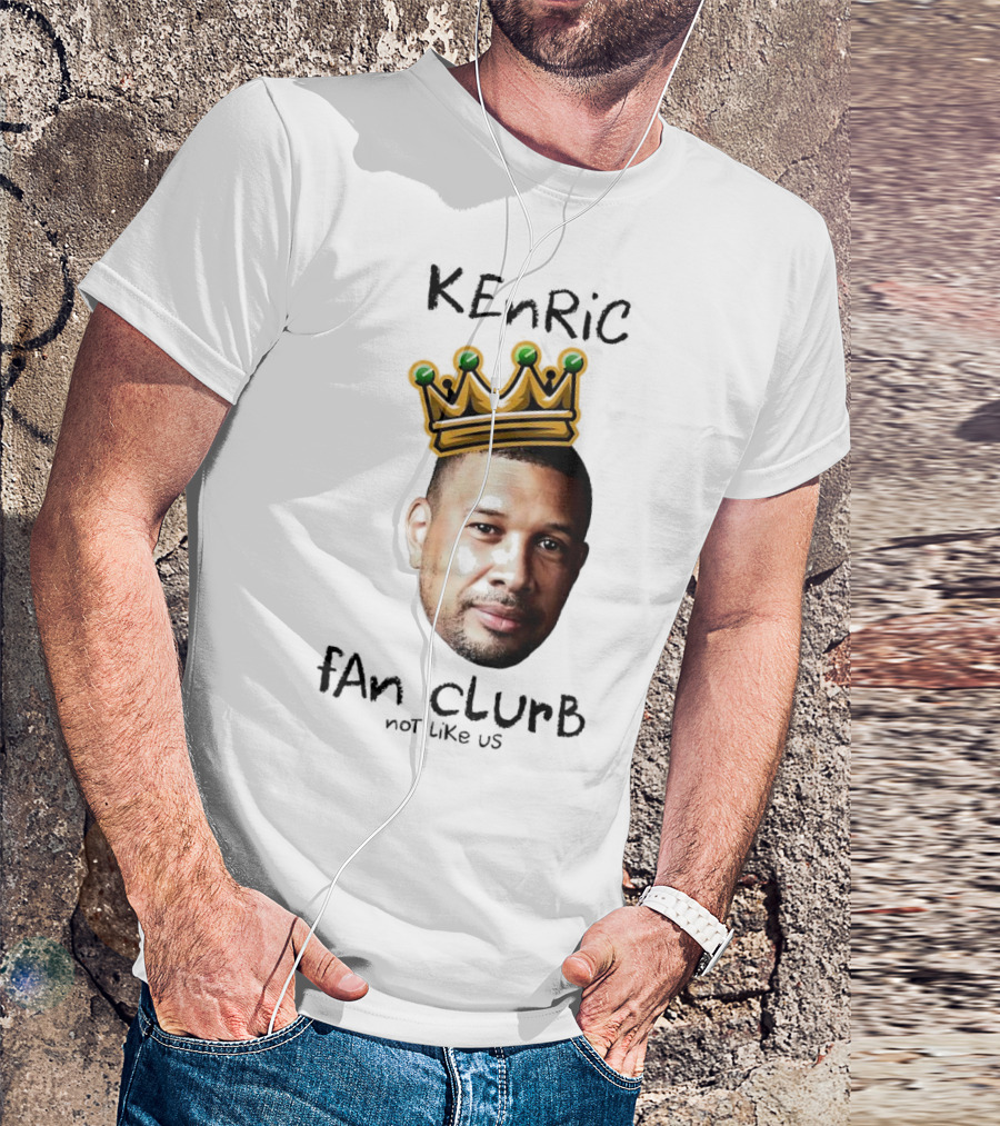 Kenric Fan Club Not Like Us With Crown T-Shirt