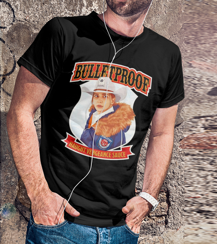 BULLETPROOF Haught Vengeance Sauce Purgatory Sheriff's Department T-Shirt