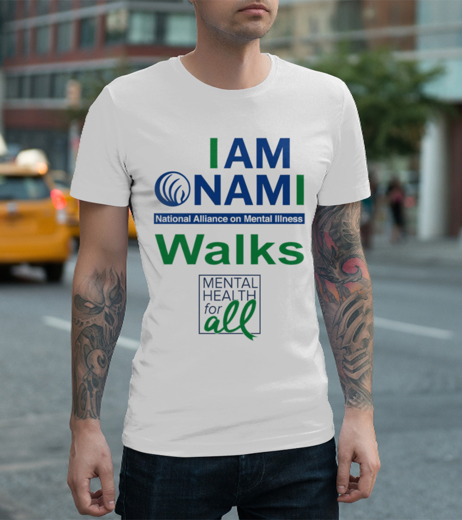 I Am NAMI National Alliance on Mental Illness Walks Mental Health for All T-Shirt