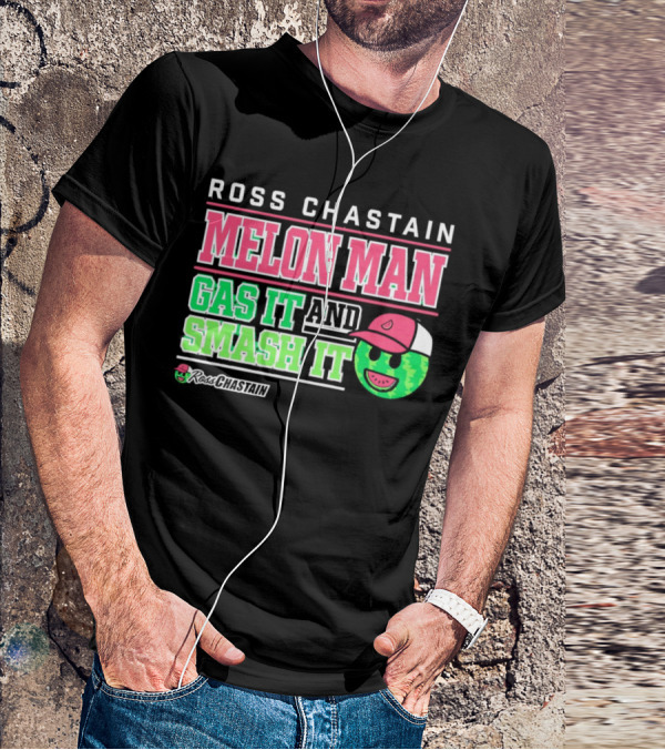 Ross Chastain Melon Man Gas It And Smash It Watermelon Face T-Shirt