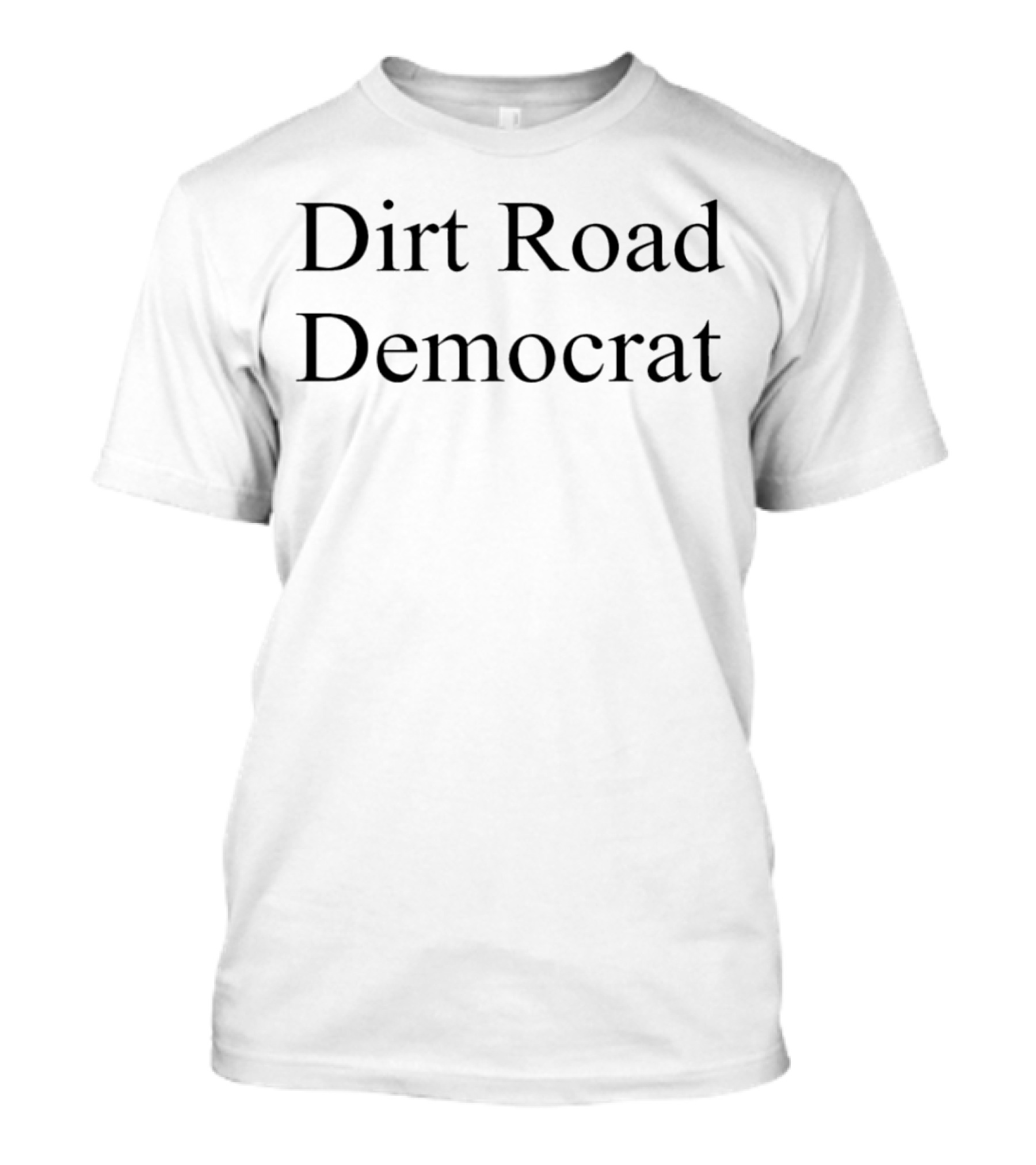 Jess Piper Dirt Road Democrat T-Shirt