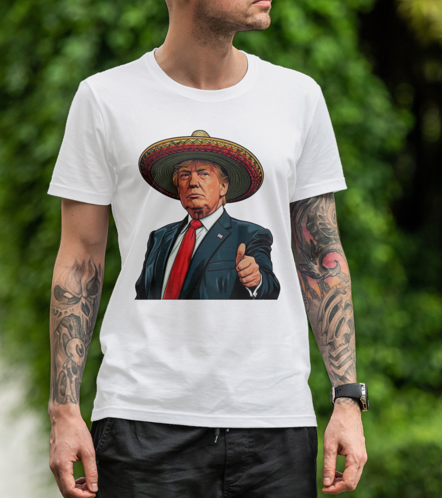 Trump Sombrero Charro Thumbs Up T-Shirt