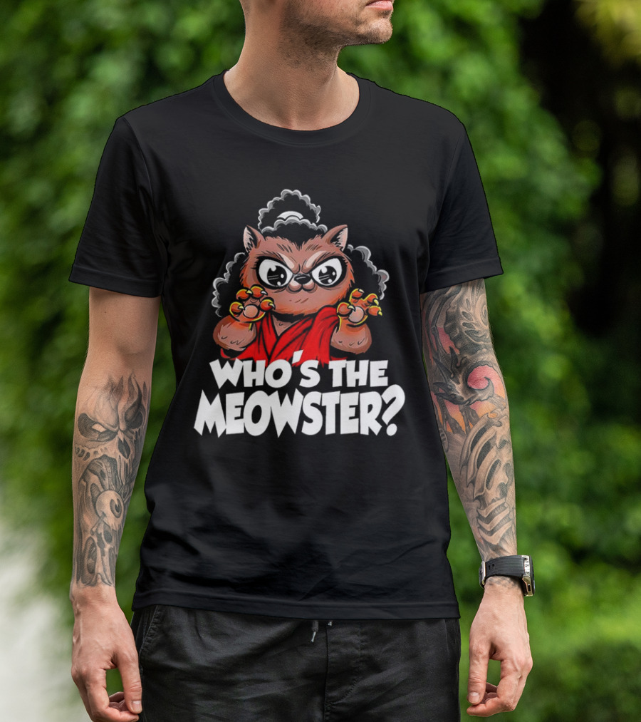 Who's The Meowster X Sho Nuff The Last Dragon Inspired Cat Character T-Shirt