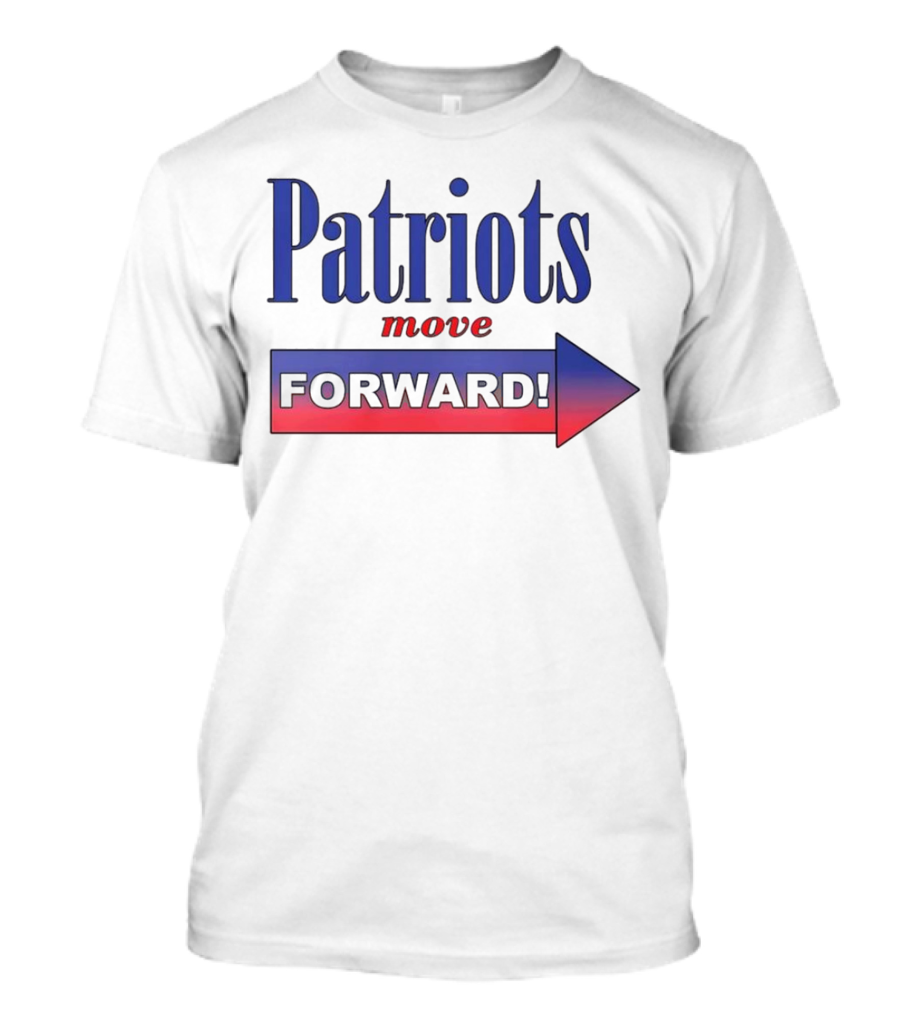 Patriots Move Forward 2024 Forward Arrow Gradient T-Shirt