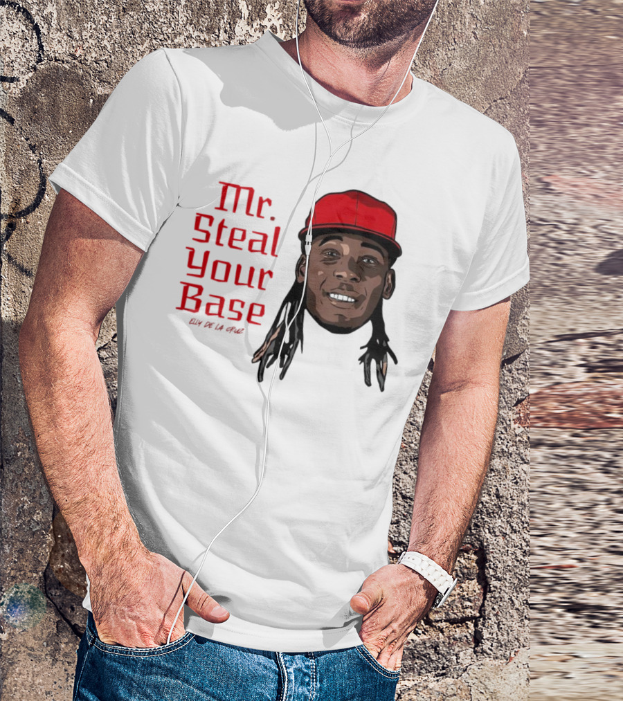 Elly De La Cruz Cincinnati Reds Mr. Steal Your Base Red Cap T-Shirt