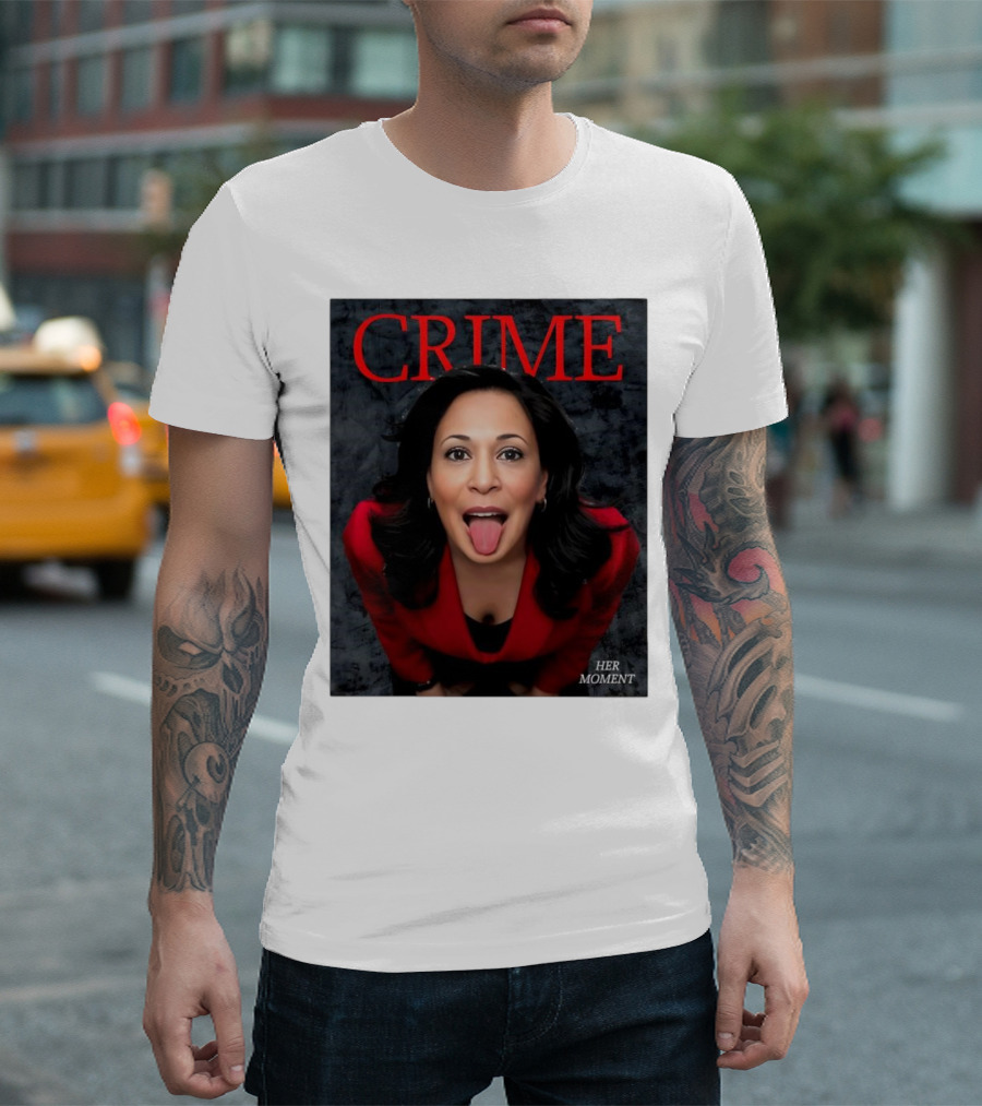 Crime Kamala Harris Her Moment T-Shirt