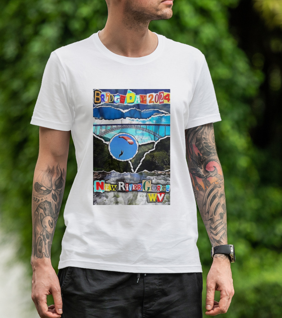 Bridge Day 2024 New River Gorge WV Parachuting Adventure T-Shirt
